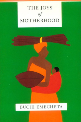 2. The Joys of Motherhood by Buchi Emecheta