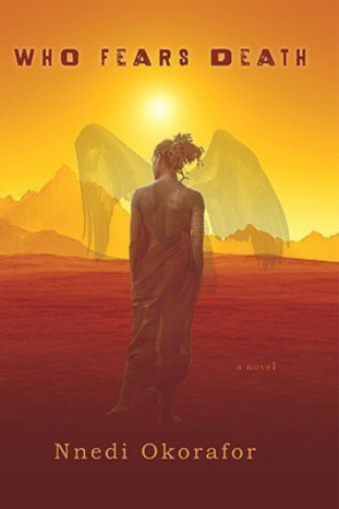 9. Who Fears Death by Okorafor Nnedi