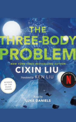 2. The Three-Body Problem by Liu Cixin